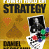 Power Hold’Em Strategy – Daniel Negreanu