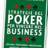 "Strategie del Poker per Vincere nel Business" di David Apostolico