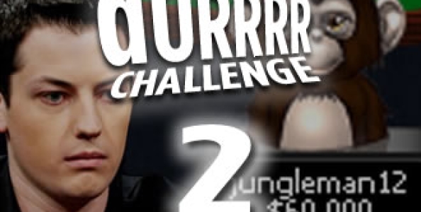 Durrrr Challenge – Junglamen12 allunga su Tom Dwan