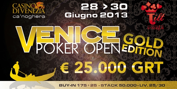 Venice Poker Open Gold Edition – Giugno 2013