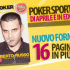 Poker Sportivo di Aprile in Edicola: Più Pagine, Nuovo formato!