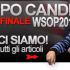 IPC a Las Vegas al tavolo Finale WSOP con Filippo Candio!