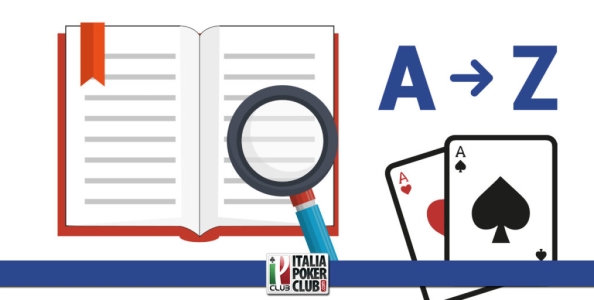 Glossario dei termini del Poker Texas Hold’em