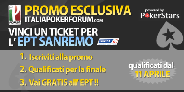 Vai Gratis all’EPT di Sanremo con ItaliaPokerForum!