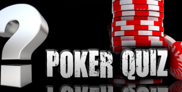 Poker Cash Game Online: Quiz!