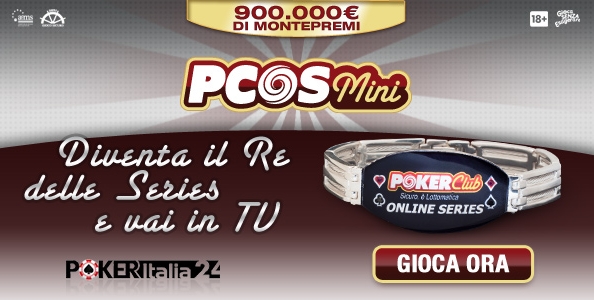 Mini PCOS: Vuoi giocare per 18.000€ di montepremi spendendo poco?