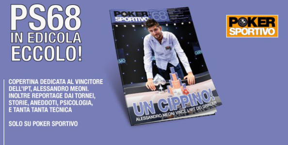 Poker Sportivo n.68 è in Edicola!