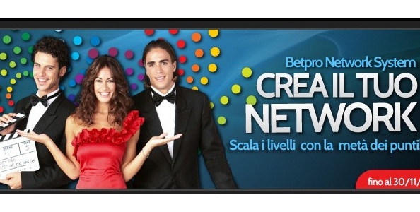 Crea il tuo Network su BetPro e scala i livelli con la metà dei punti!