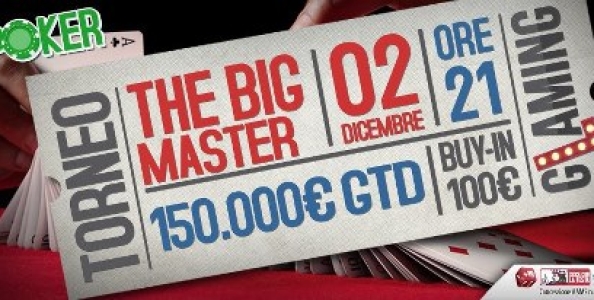 The BIG Master – STASERA il torneo da 150.000€ Garantiti di Glaming