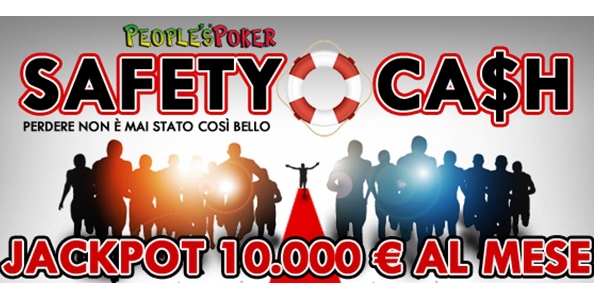 Su People’s Poker arriva il Safety Cash!