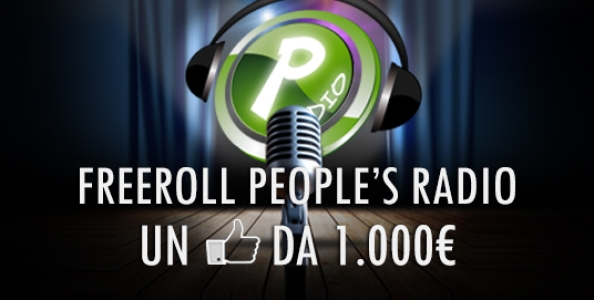 Freeroll People’s Radio: quando un like vale 1.000 euro!