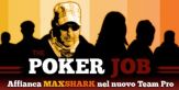 The Poker Job – entra nel Team Pro di PokerYes e partecipa ad un grande torneo Live!
