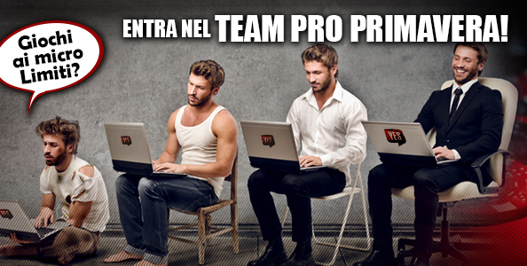 Grinda i microlimiti e gioca un live da sponsorizzato col Team Pro Primavera di PokerYes!