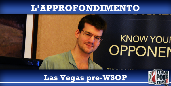 Marco Valerio ci racconta Las Vegas a pochi giorni dallo shuffle up & deal delle WSOP!