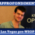 Marco Valerio ci racconta Las Vegas a pochi giorni dallo shuffle up & deal delle WSOP!