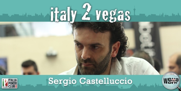 Le WSOP 2014 di Sergio Castelluccio: “Sarà dura, ma l’obiettivo è sempre quello di migliorarsi”