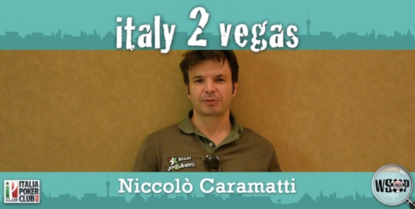 Niccolò Caramatti e il suo primo Main Event a Vegas: “Se vinco il satellite per il Big One, mi tengo il milione!”