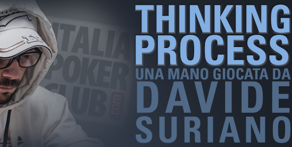 Thinking Process – Il call con A high di Davide ‘zizinho89’ Suriano in un heads up sit’n’go da 250€