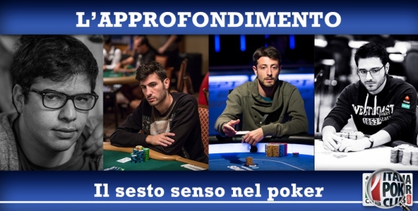 L’intuito è importante nel poker? Il punto di vista della ‘Nuova Scuola’