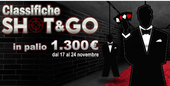 Gioca i nuovi Shot&Go di Poker Club e scala le classifiche: 1300€ in palio!
