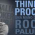 Thinking Process – Rocco Palumbo e un A-Q finito male…