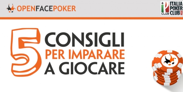 Cinque consigli per iniziare a giocare a Open Face Poker