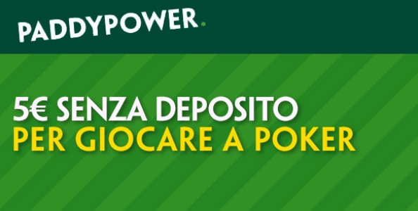 5€ bonus senza deposito per Paddy Power Poker!