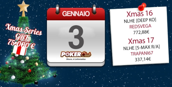 Xmas Series Poker Club: ‘RedsVega’ e ‘Trapani67’ i vincitori dei due eventi di giornata