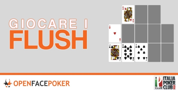 Open Face Poker: il Flush