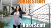 Poker Story Life – Kara Scott