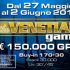 The Venetian Game! Dal 27 maggio al 2 giugno la decima edizione a Ca’ Noghera con 150.000€ garantiti
