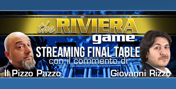 Streaming a carte scoperte del tavolo finale Riviera Game by Tilt Events