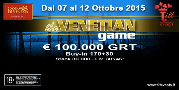 The Venetian Game XII: dal 7 al 12 ottobre 100.000€ garantiti a Ca’ Noghera!