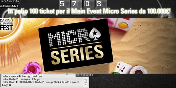 “Micro Series Special” su PokerStars: gioca al Casinò, vinci ticket per il Main Event 100.000 gtd!