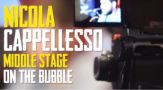 Middle stage on the bubble: i consigli di Nicola Cappellesso