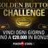 Vinci fino a 20.000€ al giorno con la Golden Button Challenge di PokerStars!