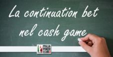La continuation bet nel cash game: un’arma a doppio taglio