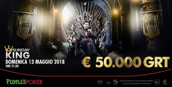Torna il Sunday KING su People’s Poker con 50.000€ in palio domenica 13 maggio