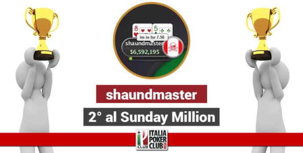 Si qualifica con un satellite da 7.50$, arriva secondo al Sunday Million: che impresa per ‘shaundmaster’!