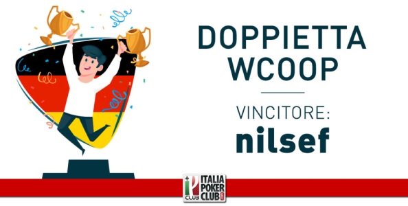 WCOOP – Il misterioso tedesco ‘nilsef’ vince due titoli nello stesso giorno! E sfiora la tripletta