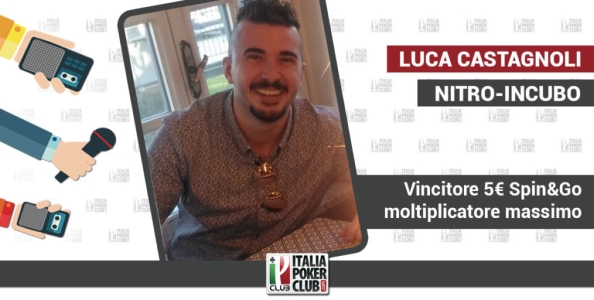 Vincere uno Spin&Go col montepremi massimo: il racconto di Luca Castagnoli