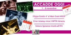 Accadde Oggi: Candio November Nine WSOP, Islamay è WPT Venezia, il trionfo di Simone Speranza!