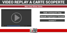 Video-replay a carte scoperte: il tavolo finale del Main Event Winter Series con Giada Fang ed EagleSupport