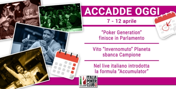 Accadde Oggi: il film italiano sul poker in Parlamento, arriva la formula Accumulator
