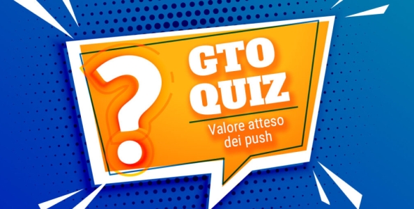 GTO Quiz – Valore atteso dei push