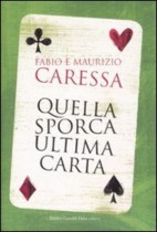 Quella sporca ultima carta di Fabio e Maurizio Caressa