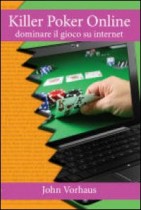 Recensioni libri – “Killer Poker Online” di John Vorhaus