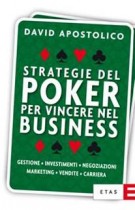 “Strategie del Poker per Vincere nel Business” di David Apostolico