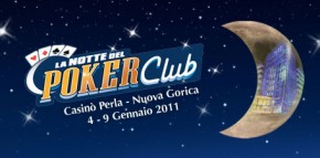 VIDEOBLOG La Notte del Poker Club 2011 al Casino Perla di Nova Gorica