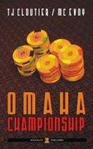 Recensione libro Omaha Championship di TJ Cloutier e Tom McEvoy
